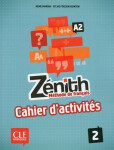 Zénith 2: Cahier d´activités - Reine Mimran