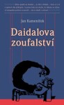 Daidalova zoufalství Jan Kameníček