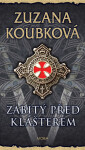 Zabitý před klášterem - Zuzana Koubková