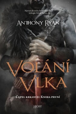 Volání vlka, Anthony Ryan