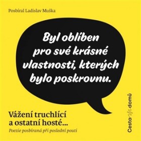 Vážení truchlící a ostatní hosté