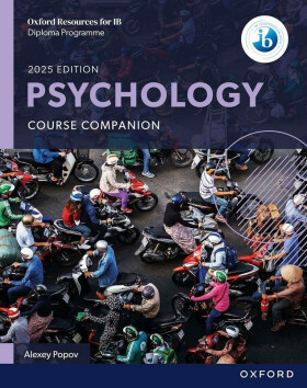 Oxford Resources for IB DP Psychology: Course Book - Alexey Popov