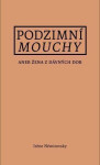 Podzimní mouchy aneb Žena z dávných dob, 1. vydání - Irène Némirovsky