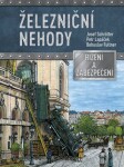 Železniční nehody - Josef Schrötter, Petr Lapáček - e-kniha