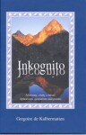 Inkognito Gregoire de Kalbermatten