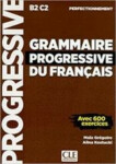 Grammaire progressive du francais B2/C1: Perfectionnemen - kolektiv autorů