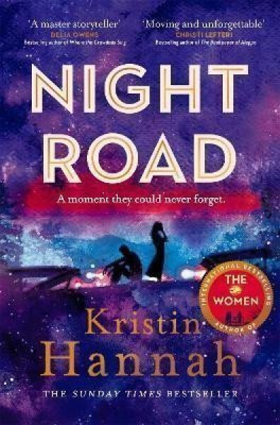 Night Road - Kristin Hannah
