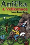 Anička Velikonoce Ivana Peroutková