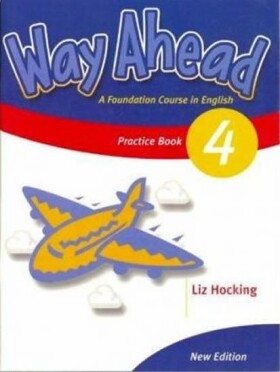 Way Ahead (new ed.) Level 4: Practice - Liz Hocking