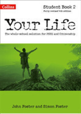 Your Life KS3 - Student Book 2 - Foster, Simon