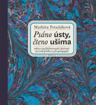Psáno ústy, čteno ušima CD Slepý lučištník Markéta Potužáková