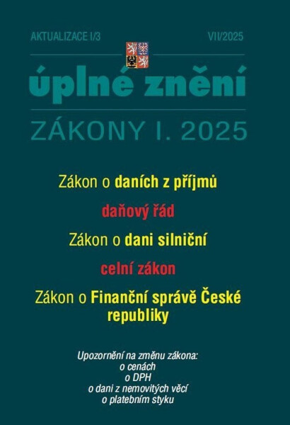 Aktualizace I/3 2025 O daních z příjmů, daňový řád