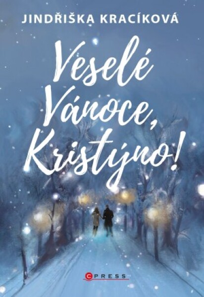 Veselé Vánoce, Kristýno! - Jindřiška Kracíková - e-kniha