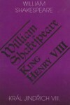 Král Jindřich VIII. VIII. William Shakespeare