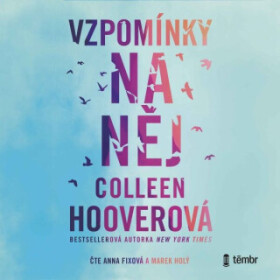 Vzpomínky na něj - Colleen Hooverová - audiokniha