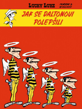 Lucky Luke - Jak se Daltonovi polepšili - René Goscinny