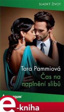 Čas na naplnění slibů - Tara Pammiová e-kniha