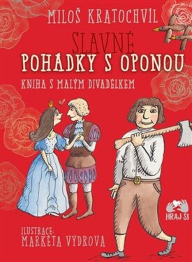 Slavné pohádky oponou