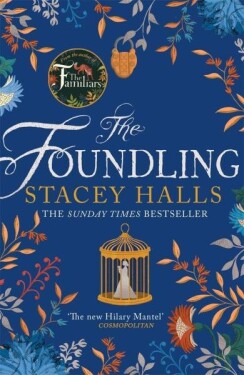 The Foundling - Stacey Hallsová