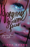 Gorgeous Gruesome Faces Linda Cheng