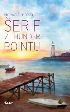 Šerif z Thunder Pointu - Robyn Carrová