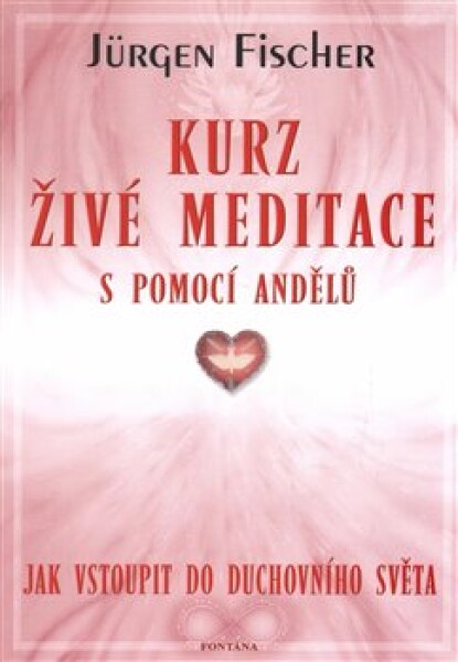 Kurz živé meditace pomocí andělů Jürgen