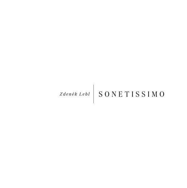 Sonetissimo (Verše 2020-2022) - Zdeněk Lebl