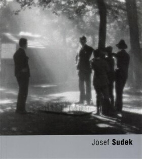 Josef Sudek Anna Fárová