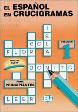 El espaňol en crucigramas 2: Intermedio/fotocopiable - AA.VV.