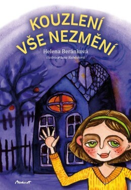 Kouzlení vše nezmění Helena Beránková