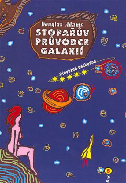 Stopařův průvodce Galaxií 5 - Douglas Adams