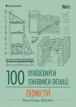 100 osvědčených stavebních detailů - zednictví - Ondřej Šefců, Bohumil Štumpa - e-kniha