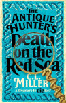 The Antique Hunter's: Death on the Red Sea - C. L. Miller