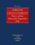 Poruchy chůze a stability - Evžen Růžička, Martina Hoskovcová, Ota Gál
