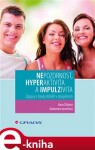 Nepozornost, hyperaktivita impulzivita Hana Žáčková,