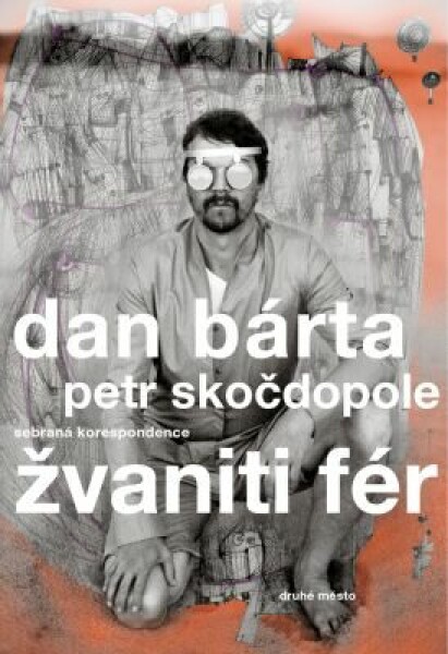 Žvaniti fér - Dan Bárta, Petr Skočdopole - e-kniha