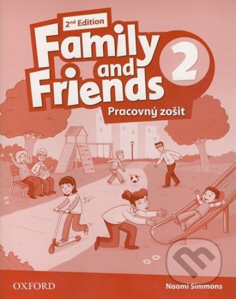 Family and Friends 2 - Pracovný zošit - Naomi Simmons