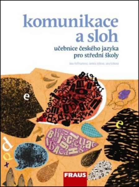 Pro Komunikace sloh