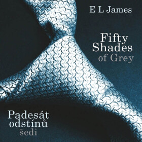 Padesát odstínů šedi - Erika Leonard James