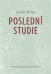 Poslední studie - Karel Říha