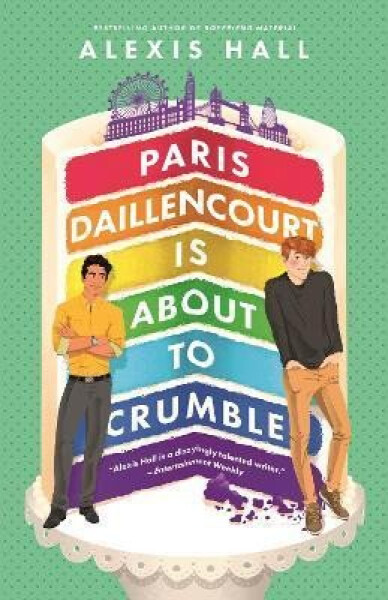 Paris Daillencourt Is About to Crumble Alexis Hall