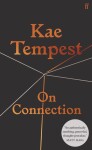 On Connection, 1. vydání - Kae Tempest