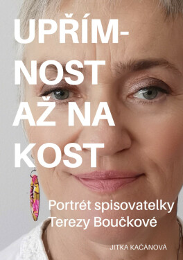Upřímnost až na kost - Jitka Kačánová
