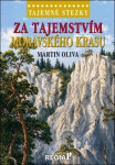Tajemné stezky - Za tajemstvím Moravského krasu - Martin Oliva