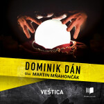 Veštica - Dominik Dán - audiokniha