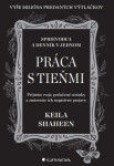 Práca s tieňmi - Keila Shaheen