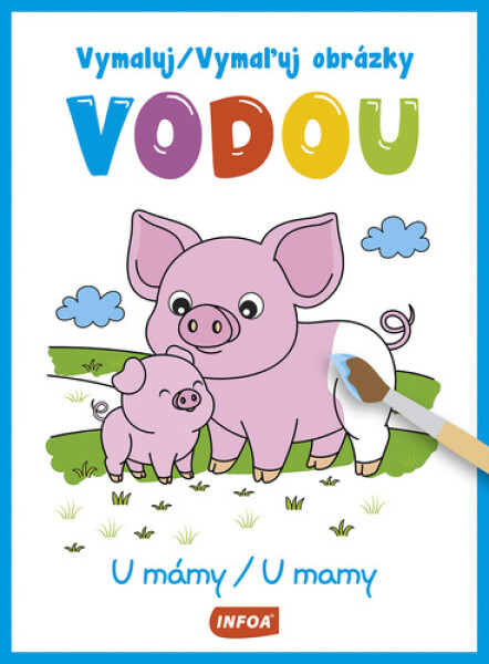 Vymaluj obrázky vodou - U mámy