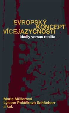 Evropský koncept vícejazyčnosti Marie Mullerová,