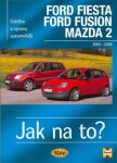 Ford Fiesta/Ford Fusion/Mazda 2 - 2002-2008 - Jak na to? - 108. - R.M. Jex