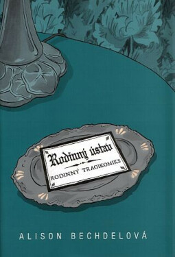 Rodinný ústav (poškozená) - Alison Bechdelová